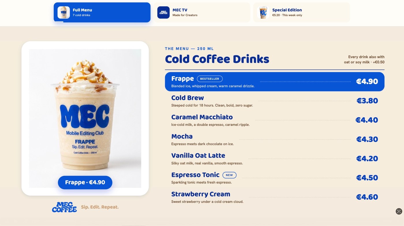 MEC Coffee cold drinks display loop — an in-store menu screen showing Frappe as bestseller with pricing for Cold Brew, Caramel Macchiato, Mocha, Vanilla Oat Latte, Espresso Tonic and Strawberry Cream